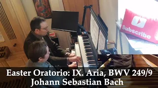 Easter Oratorio: IX. Aria, BWV 249/9 (Johann Sebastian Bach)