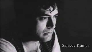 Санджив Кумар / Sanjeev Kumar