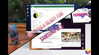 Samsung Dex vs Motorola Ready For, comparativa de ambientes de escritorio para Android