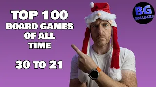 Top 100 Board Games Of All Time - 30 to 21 (2023)