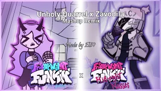 Unholy Quarrel x Zavodila - Remix