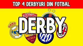 Top 4 Derbyuri din fotbal