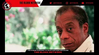 James Baldwin: Growing up and living in a White World | #JamesBaldwin #TheBlokkNetwork #OotaBlokk