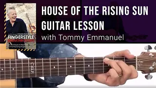 House of the Rising Sun - Guitar Lesson with Tommy Emmanuel