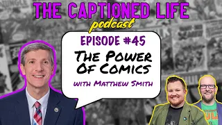 The Power Of Comics With Matthew Smith