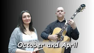 October and April (acoustic cover, duet)