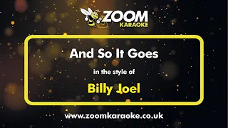 Billy Joel - And So It Goes - Karaoke Version from Zoom Karaoke