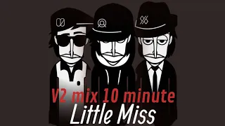 Incredibox v2 10 minute mix little miss | Incredibox mix