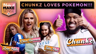 CHUNKZ RIDES OUT FOR POKEMON WITH TALIA MAR, CHLOE BURROWS AND ZEZE MILLZ ON MAKE IT MAKE SENSE