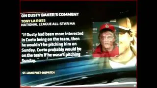 Dusty Baker & Tony Larussa War of Words!!  Cueto & Phillips overlooked for the All Star Game