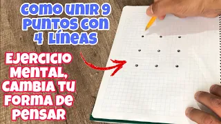 Como unir 9 puntos con 4 líneas / ejerciendo para genios  / ejercicios mentales / reto mental