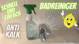 Kalkflecken und Kalkränder im Bad entfernen mit diesem günstigen Spray - Badreiniger selber machen