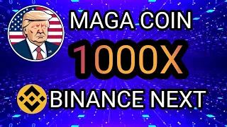 🎉$MAGA = $100🎉 $MAGA (($TRUMP)) BINANCE LISTING || NEXT 1000X ???