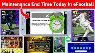 Today Maintenance End Time In eFootball 2024 Mobile | Pes Server Maintenance | Maintenance End Time