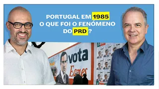 E o Resto é História: Portugal em 1985: O que foi o fenómeno PRD?