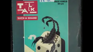 TALK TALK Such A Shame Maxi 45 T