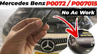 Mercedes Benz P0072 / P007015 || AC Not work and Temperature -11.C🌡️| 💯 Solution