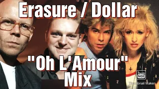 Erasure - Dollar, Oh L'Amour, Remix