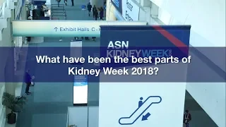 Kidney Week 2018 Attendee Interviews: Day 4