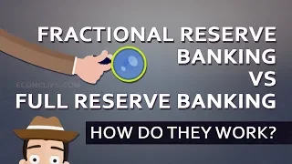 🏛 🕵 Fractional Reserve Banking vs Full Reserve Banking | How Do They Work?