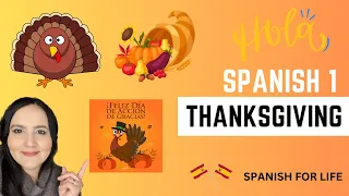 THANKSGIVING IN SPANISH/ THANKSGIVING VOCABULARY/ LEARN SPANISH/ SPANISH FOR LIFE 2021