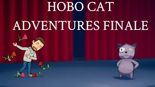 The Last Bell! Hobo Cat Finale