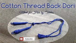 How to Make Cotton Thread Back Dori II Cotton Thread Tarcel Making II DIY Dori for Necklace
