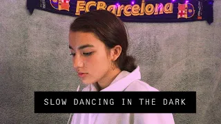 Slow Dancing In The Dark - Joji (cover by Alaina Castillo)