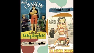 Charlie Chaplin - City Lights (Şehir Işıkları) vs Kemal Sunal - En Büyük Şaban