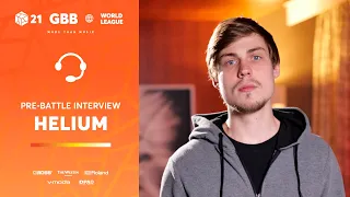 Helium 🇷🇺 I GRAND BEATBOX BATTLE 2021: WORLD LEAGUE I Pre-Battle Interview