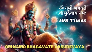 OM NAM0 BHAGAVATE VASUDEVAYA | ॐ नमो भगवते वासुदेवाय नमः | 108 times Chanting