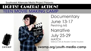 SWAMP/AFA Documentary Lights! Camera! Action! Teen Camp Video - Boys