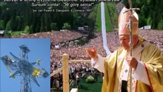 Sursum corda! [fragmenty homilii Jana Pawła II czerwiec, 1997]