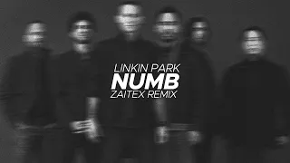 Linkin Park - Numb (Zaitex Remix)