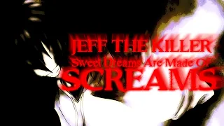 JEFF THE KILLER Sweet Dreams Are Made Of Screams (ReveX Remix) ORIGINAL VIDEO