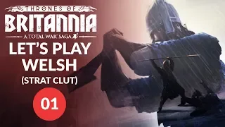 Thrones of Britannia | SLAUGHTERING SEA KINGS! - Strat Clut (Welsh Kingdom) Lets Play 01