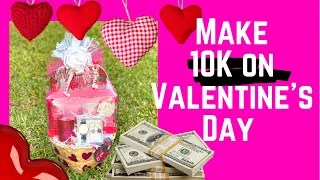 Make Gift Baskets to sell this Valentine’s Day | Easy Gift Basket Idea! Make a huge profit $$$