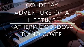 Coldplay - Adventure Of A Lifetime (HQ piano cover)