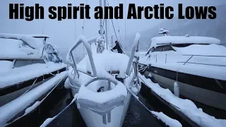Sailing Argo Ep 17 - High spirit and Arctic Lows