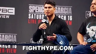 MIKEY GARCIA TELLS ERROL SPENCE "I'M A LIT BIT BETTER"; EXPLAINS WHY "HE REMINDS ME OF ME"