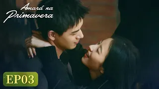 Amará na Primavera | Episódio 03 Completo (Will Love in Spring)｜WeTV