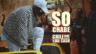 So Chabe (feat.  Jae Cash) - Chile One MrZambia (2024)