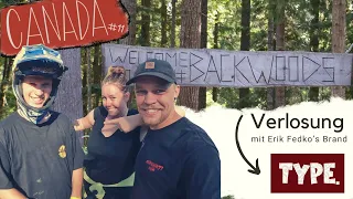 !!VERLOSUNG!! Kanada vlog #11 // Backwoods Jam mit Erik Fedko und TypeEF // Coast Gravity Bikepark