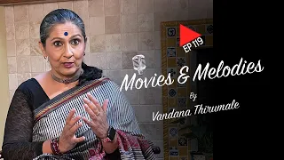 Movies & Melodies by Vandana Thirumale: Gold, Clouds, Fire; hair in all its glory! Ep 119 May 3 24