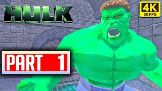 HULK Gameplay Walkthrough PART 1 No Commentary [4K 60FPS] (PC UHD)