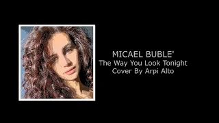 MICHAEL BUBLE' - T he Way You Look Tonight - Cover