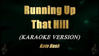 Running Up That Hill - Kate Bush (Karaoke)