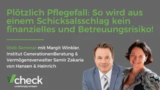 Plötzlich Pflegefall: So wird aus einem Schicksalsschlag kein finanzielles und Betreuungsrisiko!