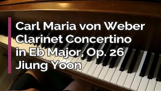 Piano Part- Weber, Clarinet Concertino in Eb Major, Op.26