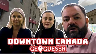 GEOGUESSR! DOWNTOWN CANADA | BRITISH FAMILY